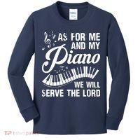 As For Me And My Piano We Will Serve The Lord Pianist Kids Long Sleeve Shirt thumb 0