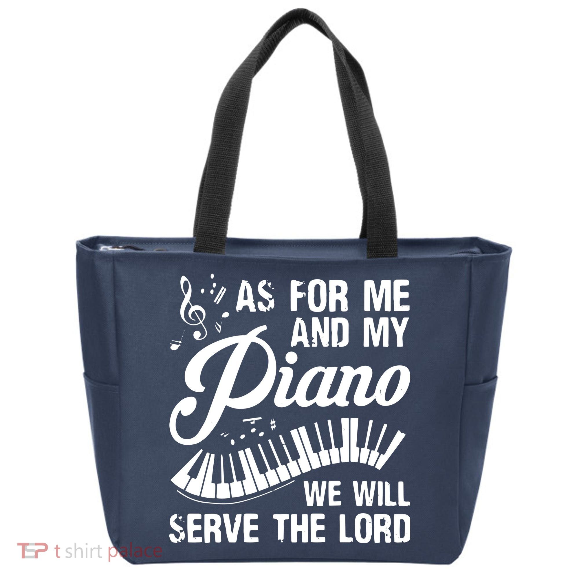 As For Me And My Piano We Will Serve The Lord Pianist Tote Bag