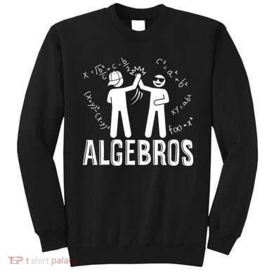Algebros Funny Math Meme Algebra Sweatshirt