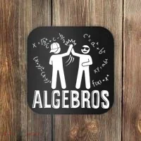 Algebros Funny Math Meme Algebra Coaster thumb 0