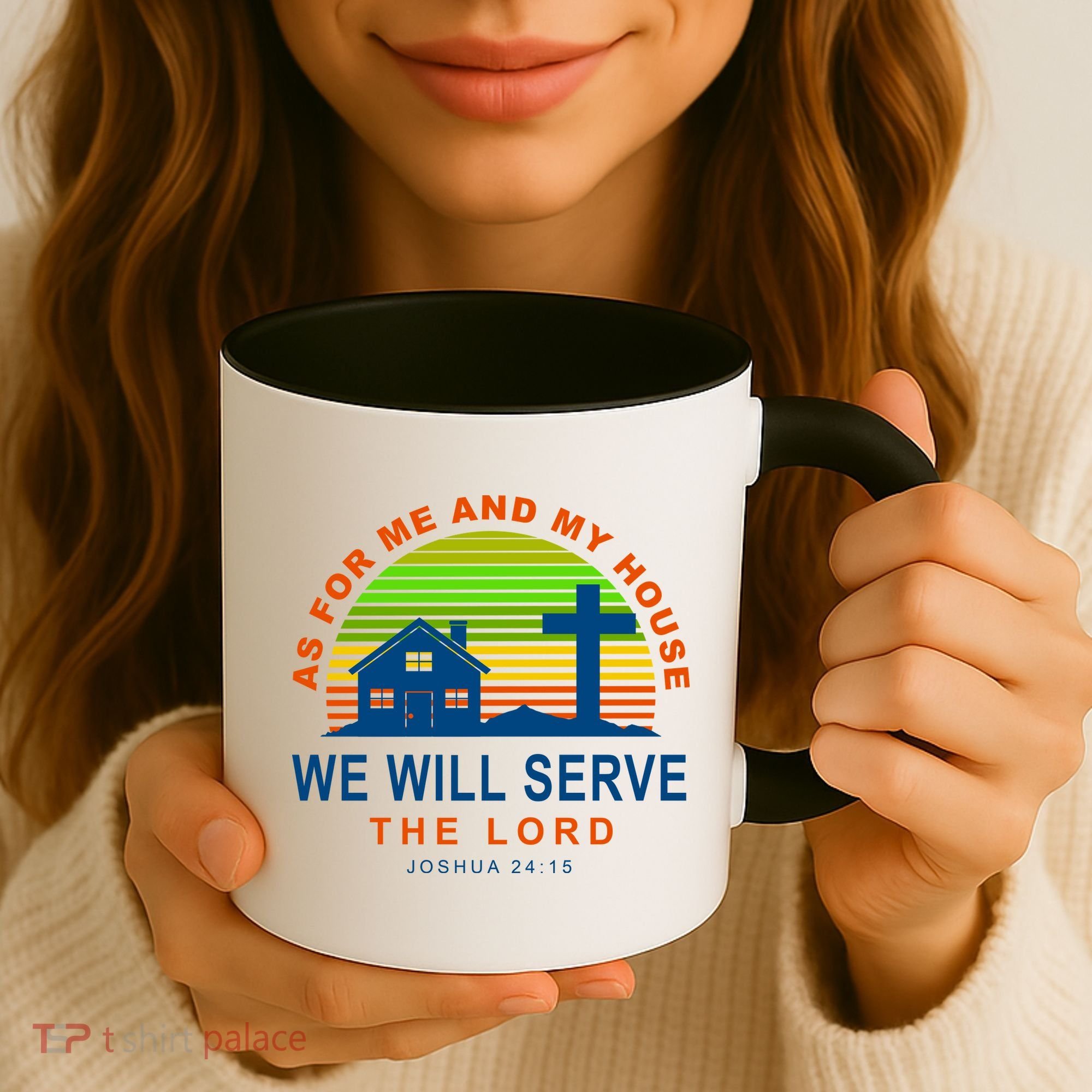 As For Me And My House We Will Server The Lord Coffee Mug