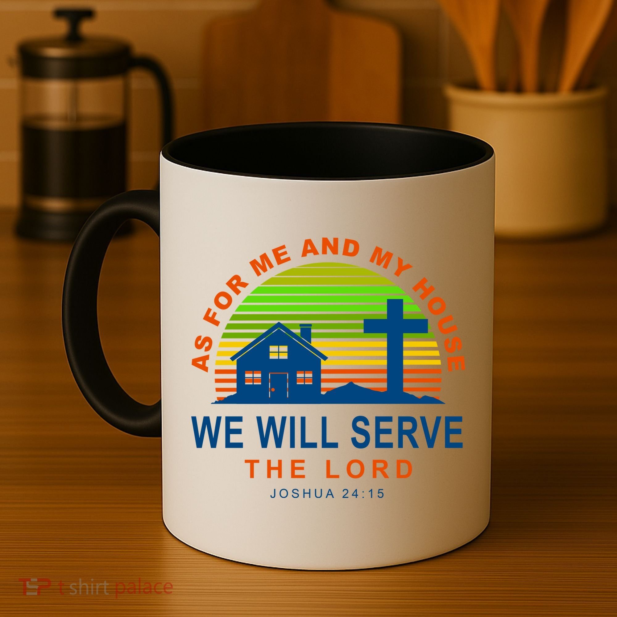 As For Me And My House We Will Server The Lord Coffee Mug