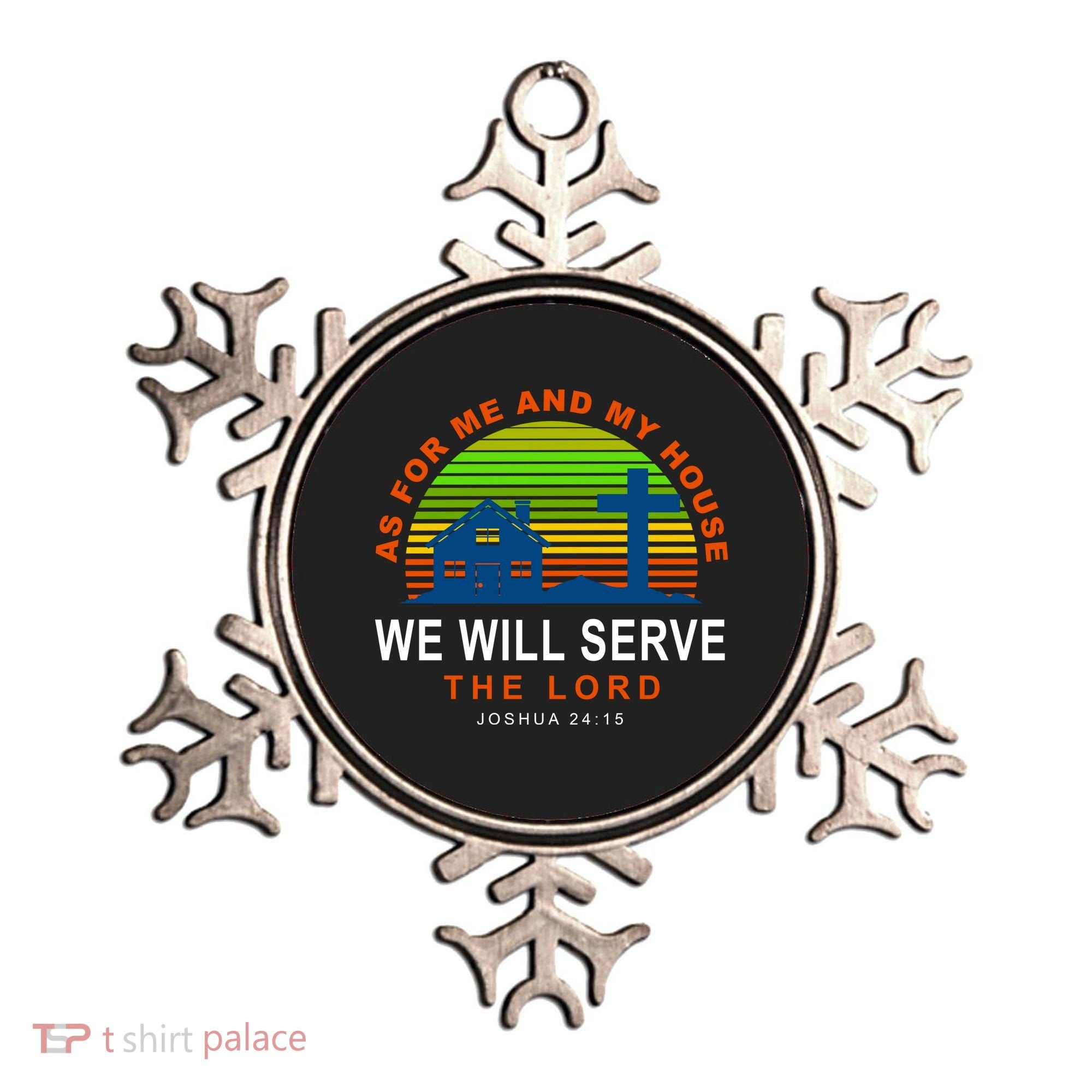 As For Me And My House We Will Server The Lord Ornament