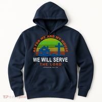 As For Me And My House We Will Server The Lord Hoodie thumb 0