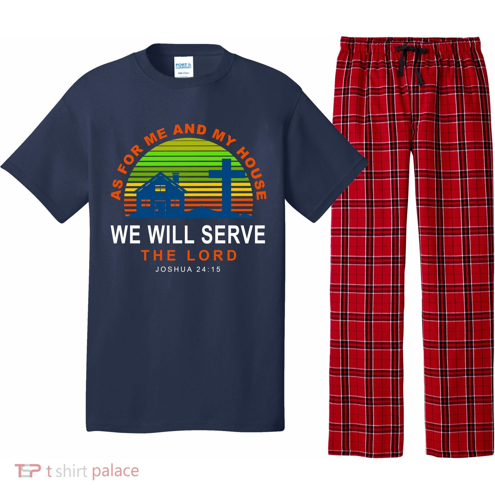 As For Me And My House We Will Server The Lord Pajama Set