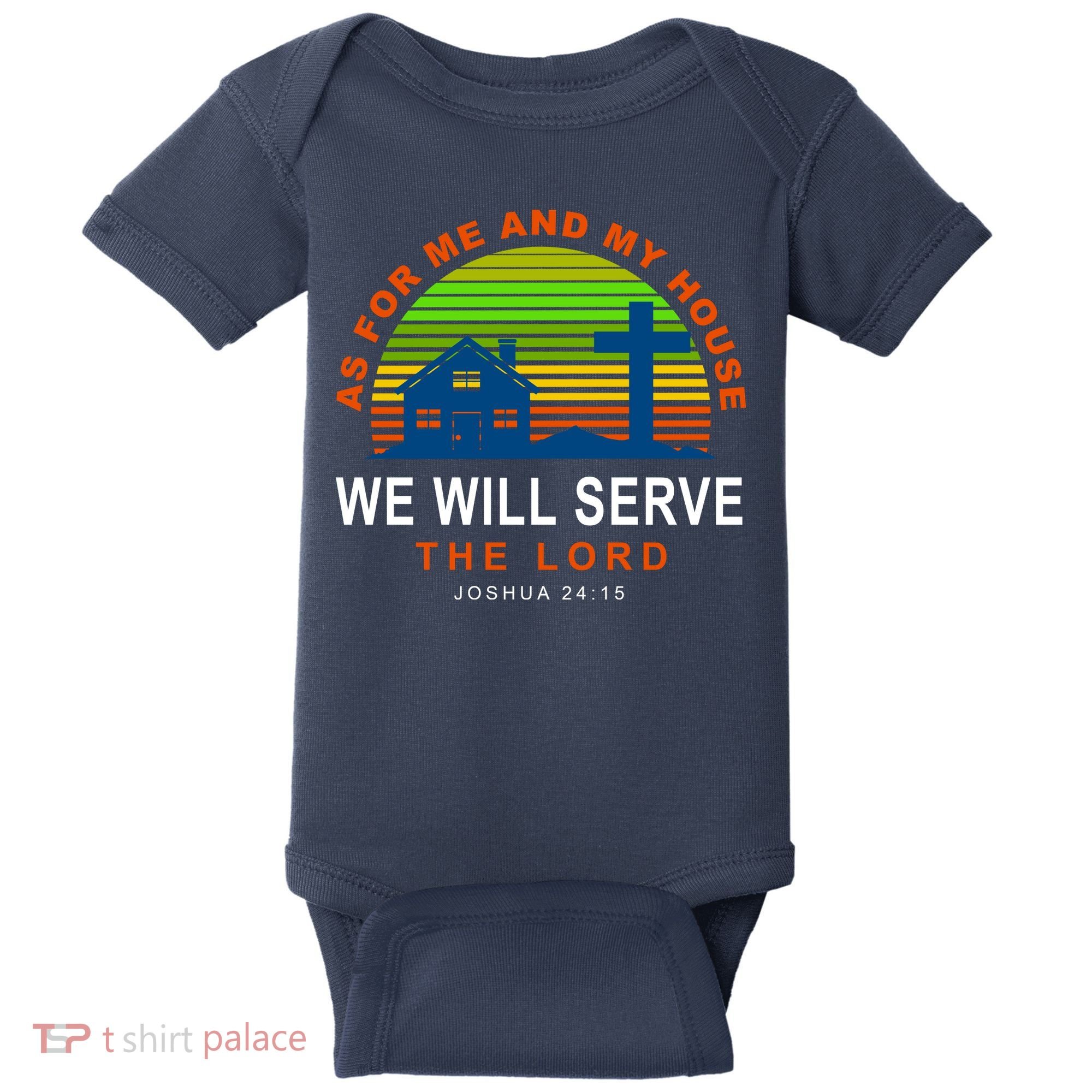 As For Me And My House We Will Server The Lord Baby Bodysuit