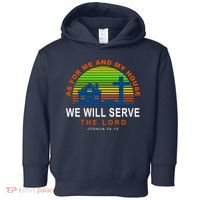 As For Me And My House We Will Server The Lord Toddler Hoodie thumb 0