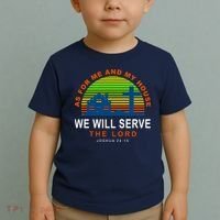 As For Me And My House We Will Server The Lord Toddler T-Shirt thumb 2