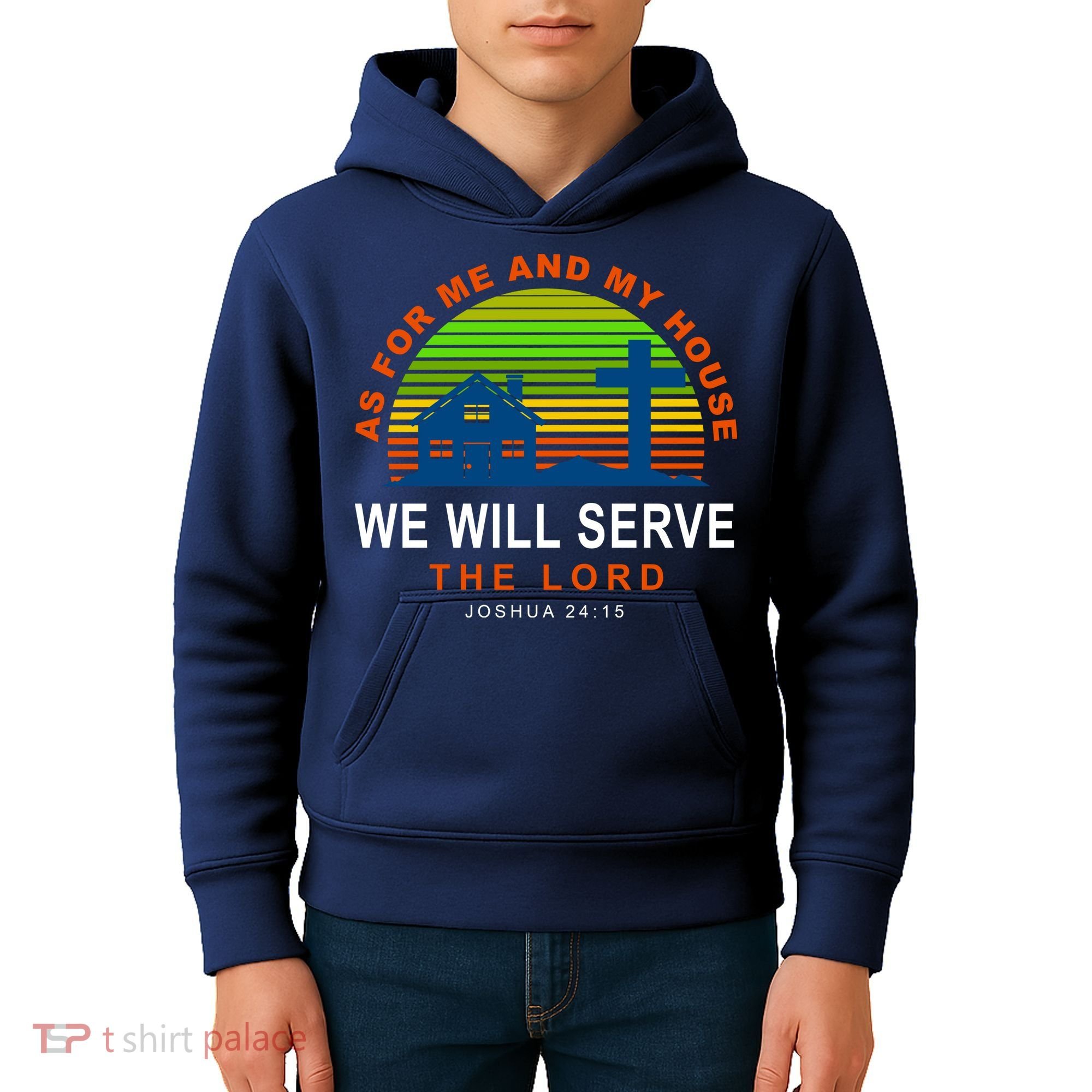 As For Me And My House We Will Server The Lord Kids Hoodie