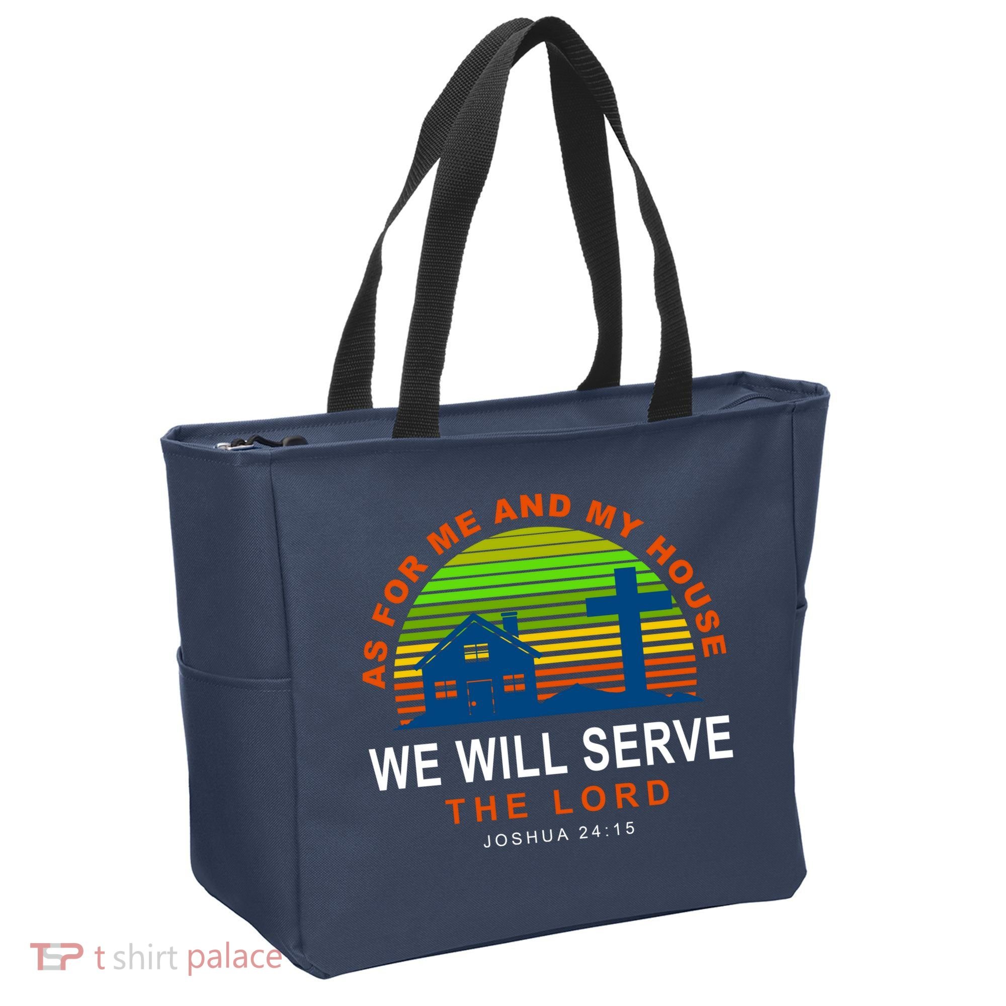 As For Me And My House We Will Server The Lord Tote Bag