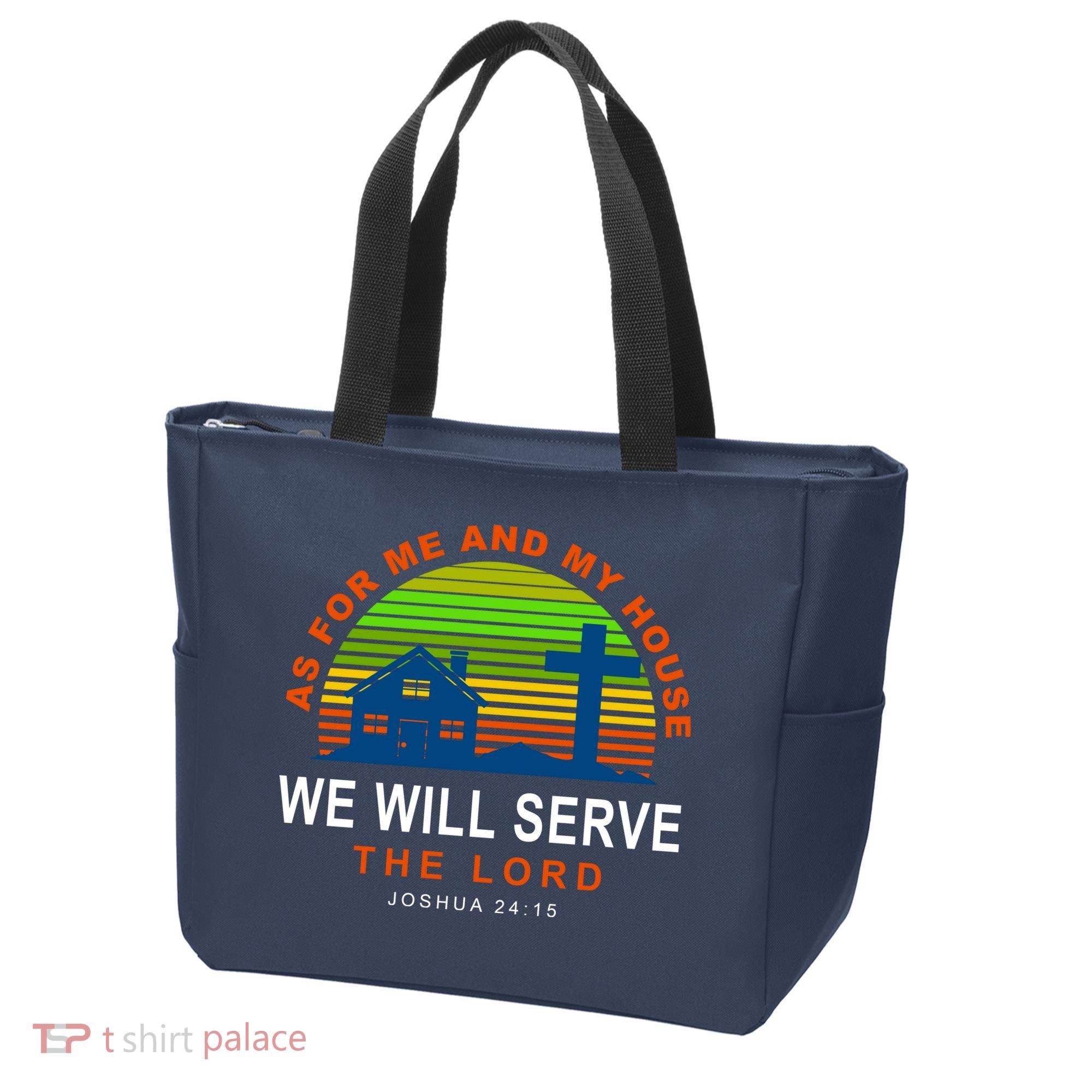 As For Me And My House We Will Server The Lord Tote Bag