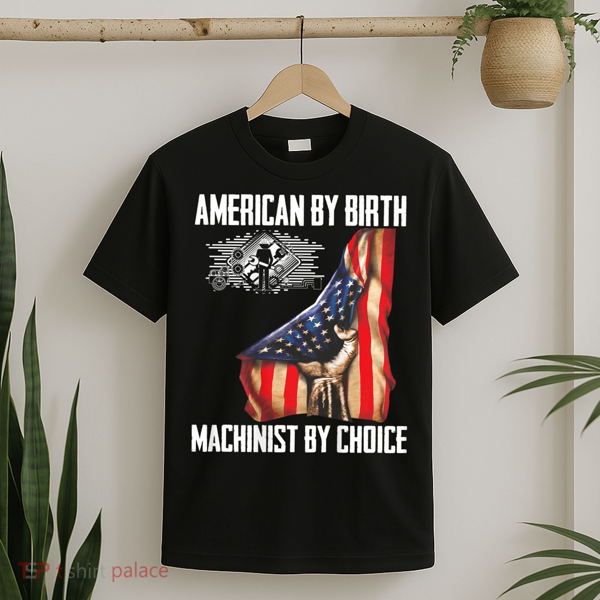 American Flag Machinist By Choice Funny For Machinist T-Shirt