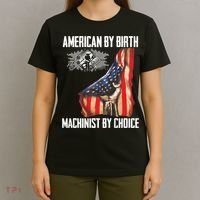 American Flag Machinist By Choice Funny For Machinist T-Shirt thumb 4