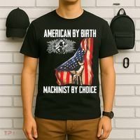 American Flag Machinist By Choice Funny For Machinist T-Shirt thumb 6