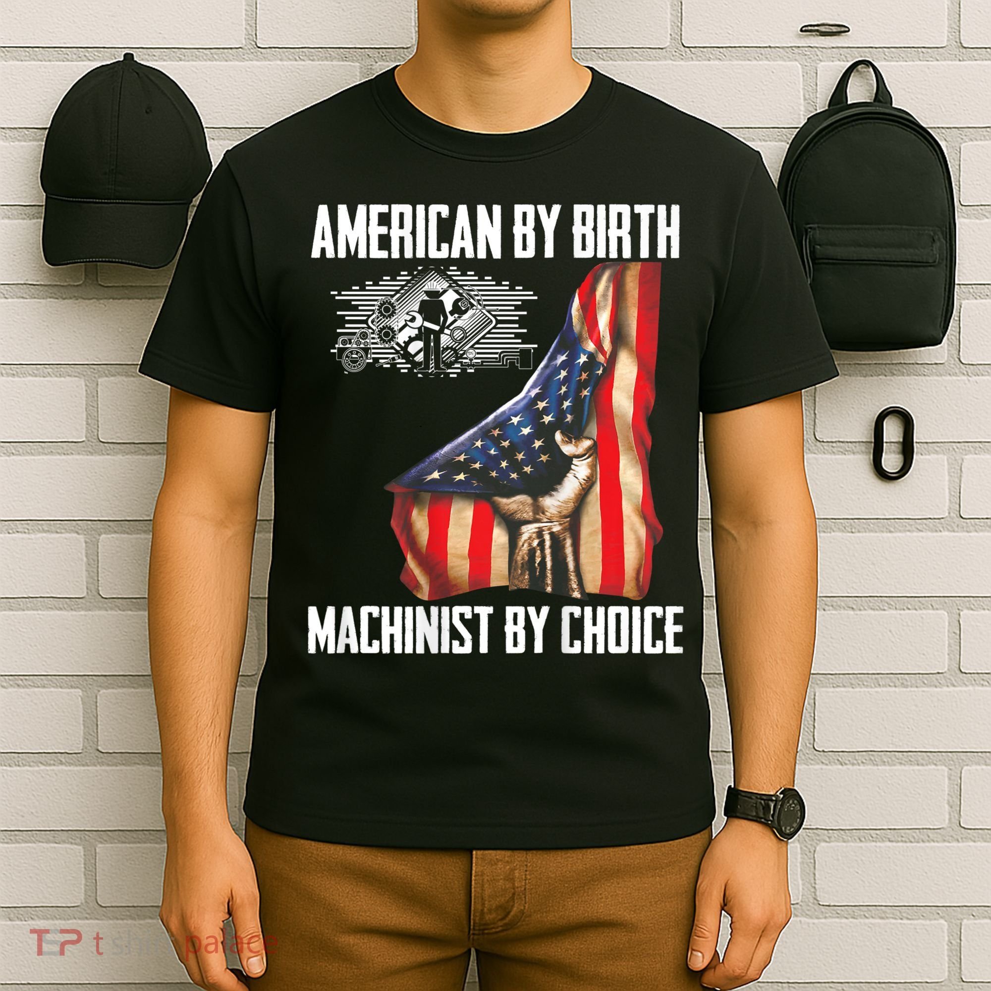American Flag Machinist By Choice Funny For Machinist T-Shirt