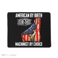 American Flag Machinist By Choice Funny For Machinist Mousepad thumb 0