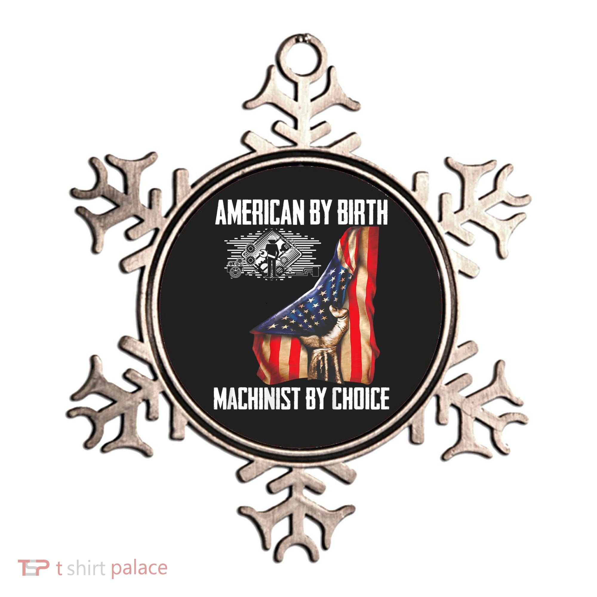 American Flag Machinist By Choice Funny For Machinist Ornament