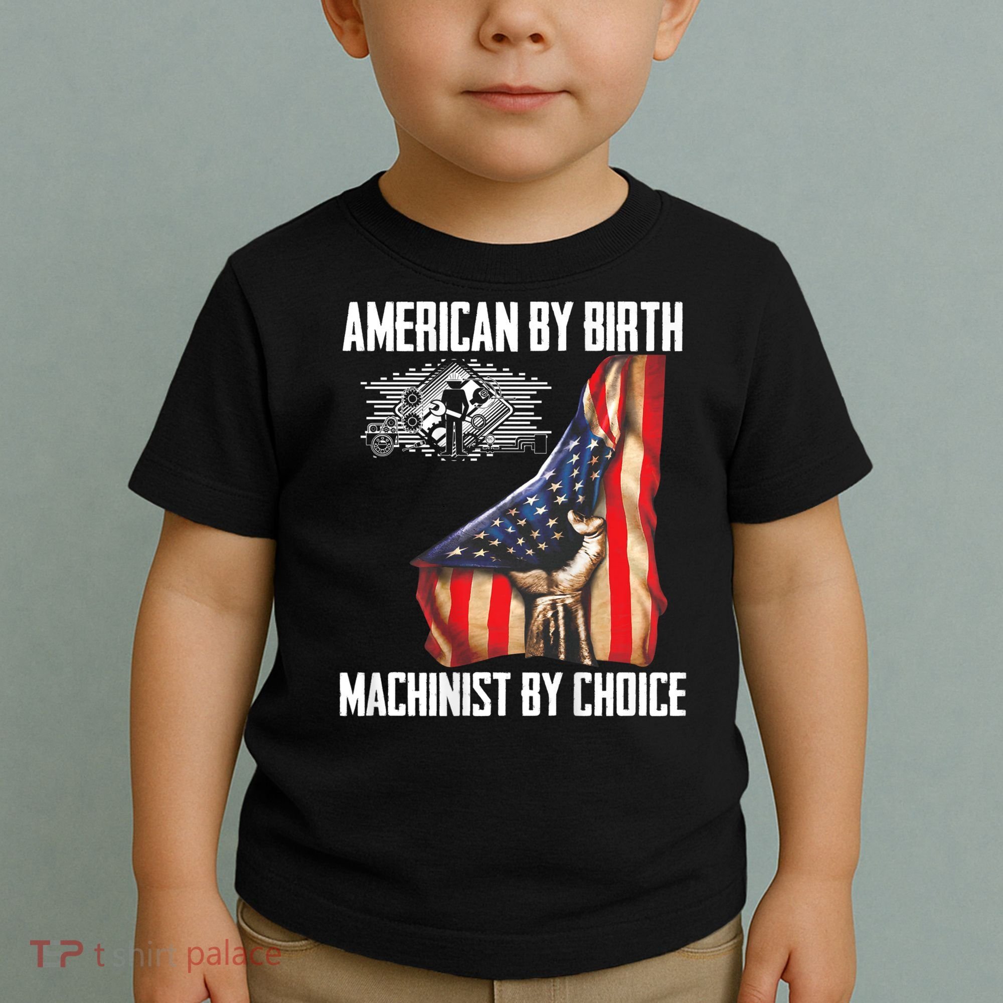 American Flag Machinist By Choice Funny For Machinist Toddler T-Shirt