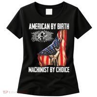 American Flag Machinist By Choice Funny For Machinist Women's T-Shirt thumb 0