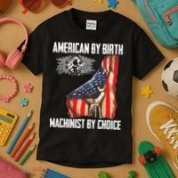 American Flag Machinist By Choice Funny For Machinist Kids T-Shirt thumb 3