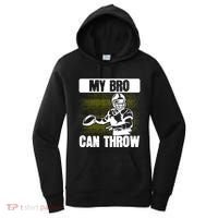American Football My Bro Can Throw Quarterback Gift Women's Hoodie thumb 0