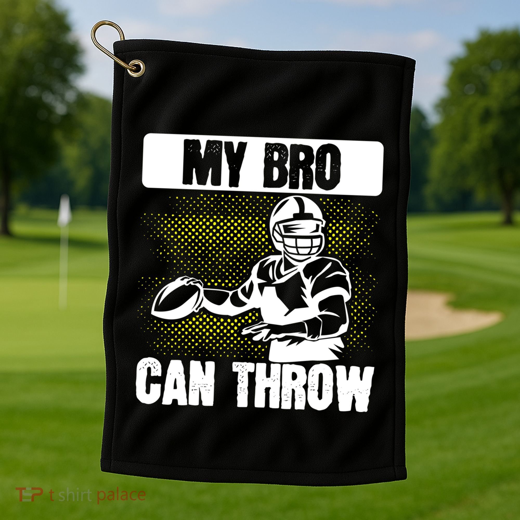 American Football My Bro Can Throw Quarterback Gift Golf Towel