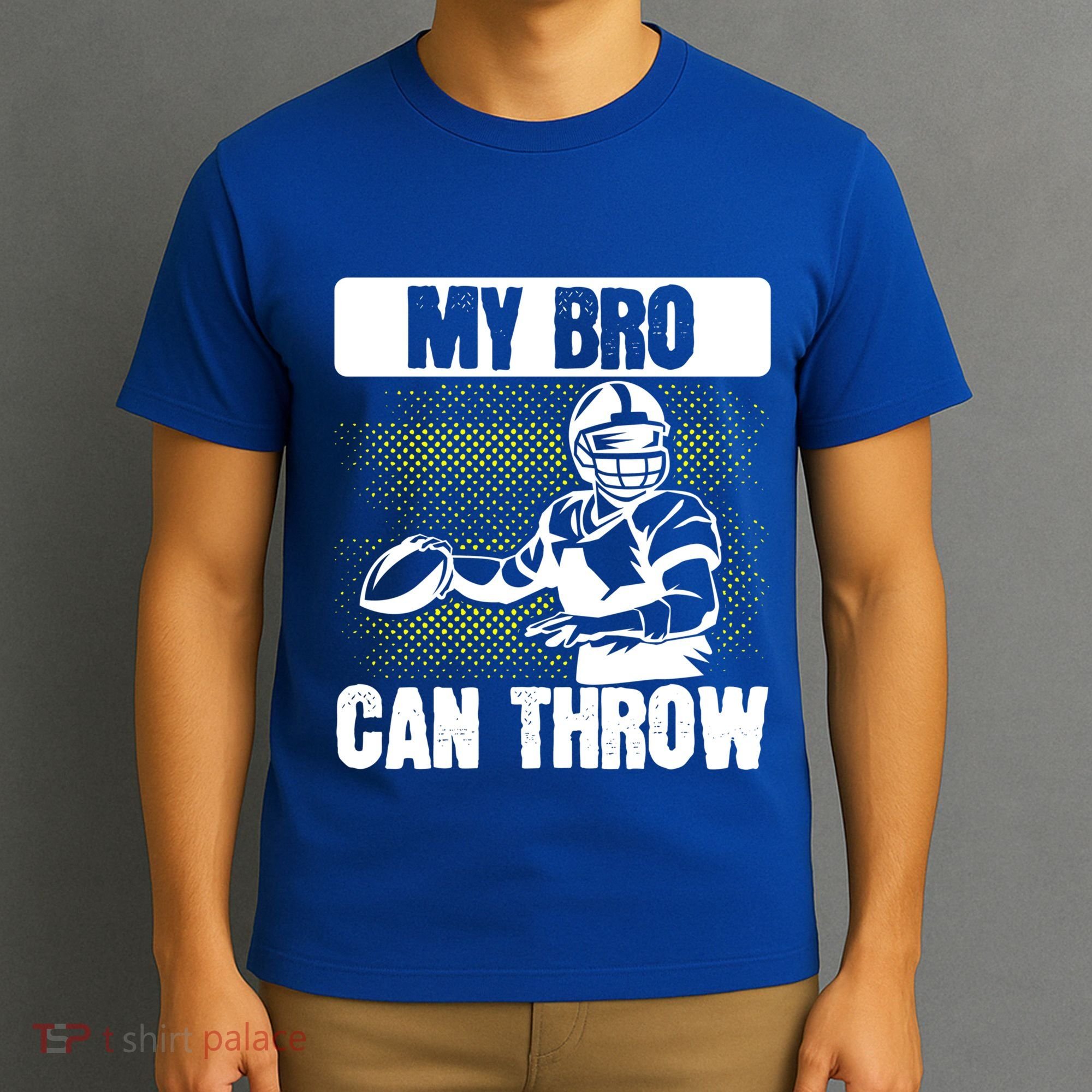 American Football My Bro Can Throw Quarterback Gift T-Shirt