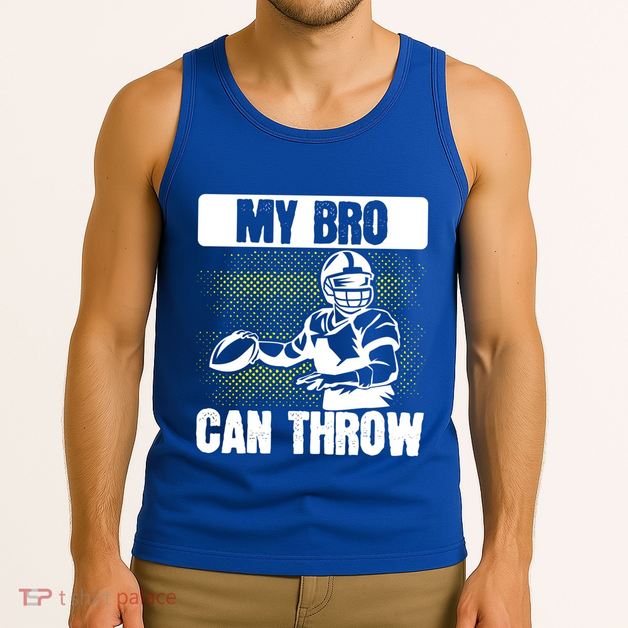 American Football My Bro Can Throw Quarterback Gift Tank Top