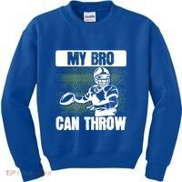 American Football My Bro Can Throw Quarterback Gift Kids Sweatshirt thumb 0