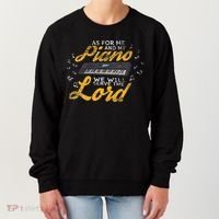 As for Me and My Piano We Will Serve The Lord Christian Women's Sweatshirt thumb 0
