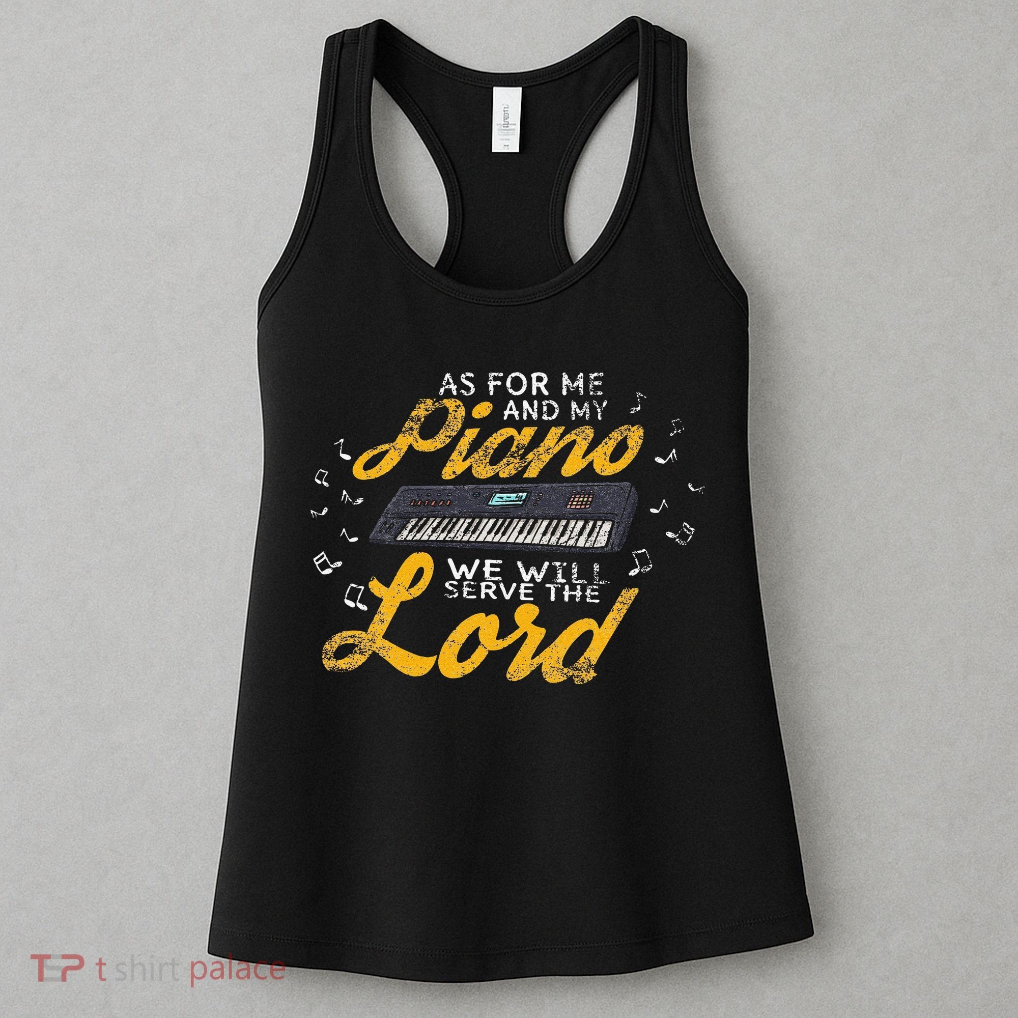 As for Me and My Piano We Will Serve The Lord Christian Women's Tank Top