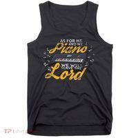 As for Me and My Piano We Will Serve The Lord Christian Tank Top thumb 0