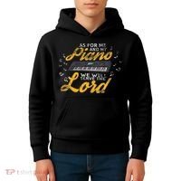 As for Me and My Piano We Will Serve The Lord Christian Kids Hoodie thumb 4