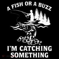 A Fish Or A Buzz I'm Catching Something Fishing Mousepad thumb 1