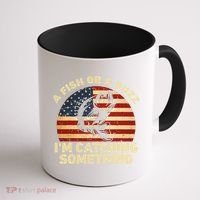 A Fish Or A Buzz Im Catching Something Fisherman Lovers Coffee Mug thumb 1
