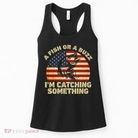 A Fish Or A Buzz Im Catching Something Fisherman Lovers Women's Tank Top thumb 0