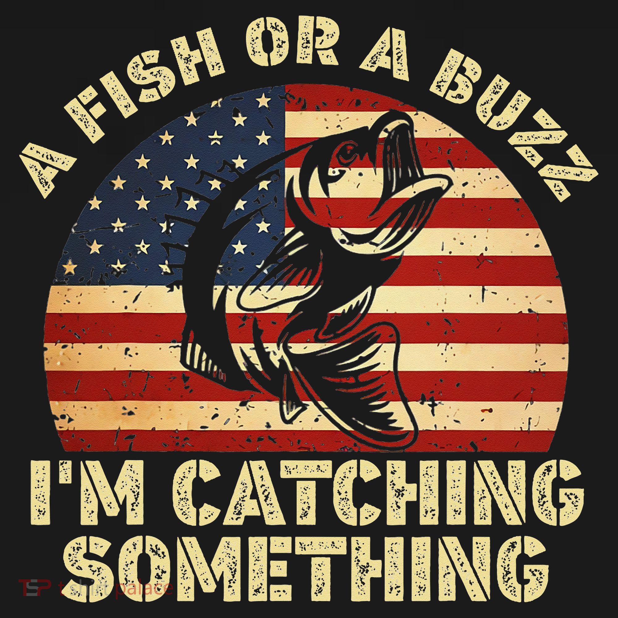 A Fish Or A Buzz Im Catching Something Fisherman Lovers Women's Tank Top