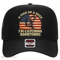 A Fish Or A Buzz Im Catching Something Fisherman Lovers Hat thumb 0