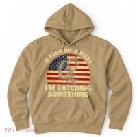 A Fish Or A Buzz Im Catching Something Fisherman Lovers Hoodie thumb 0