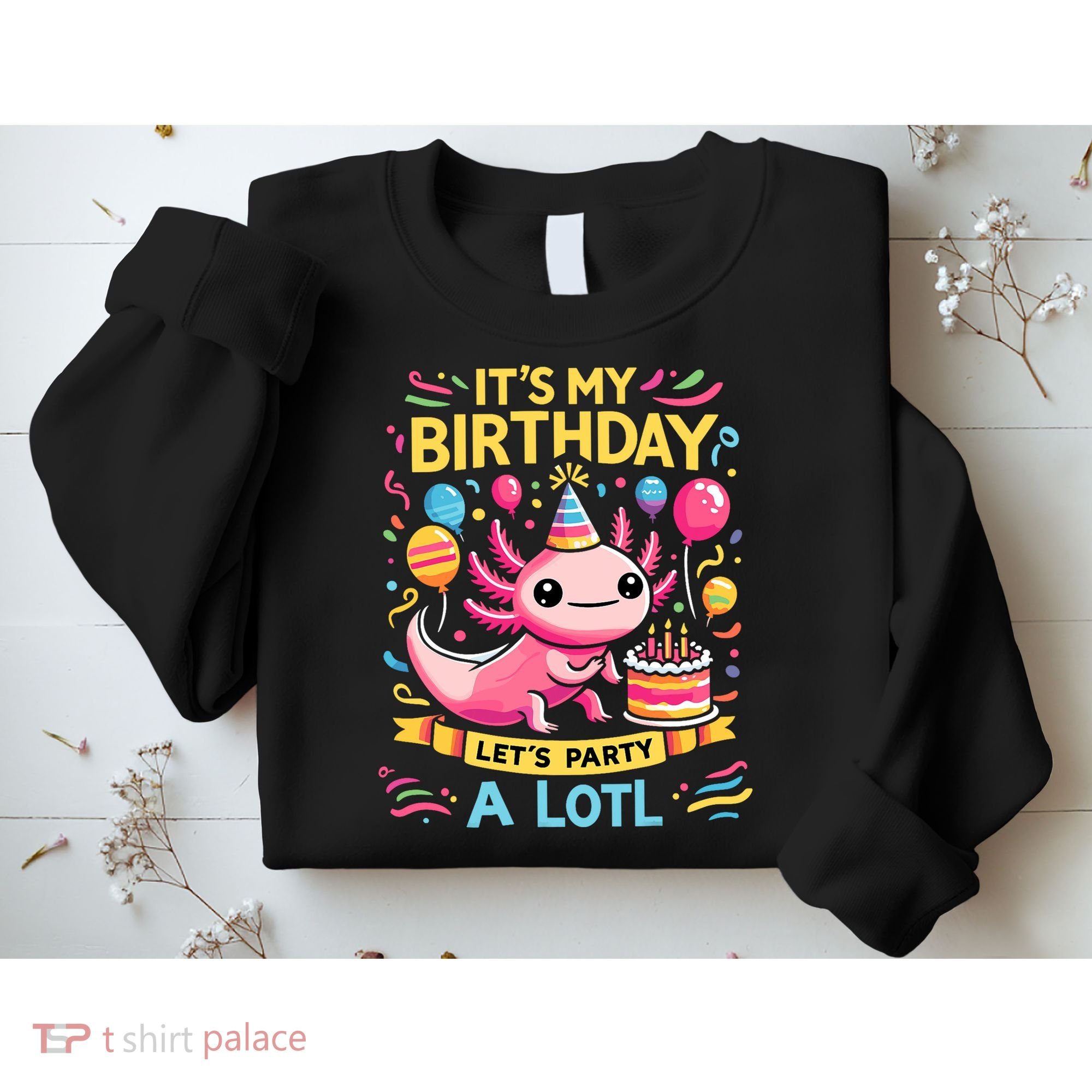 Axolotl Fun Party Kawaii Axolot Birthday Sweatshirt