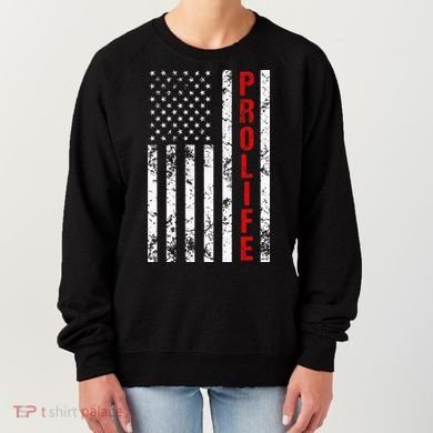 American Flag Pro Life Women's Sweatshirt