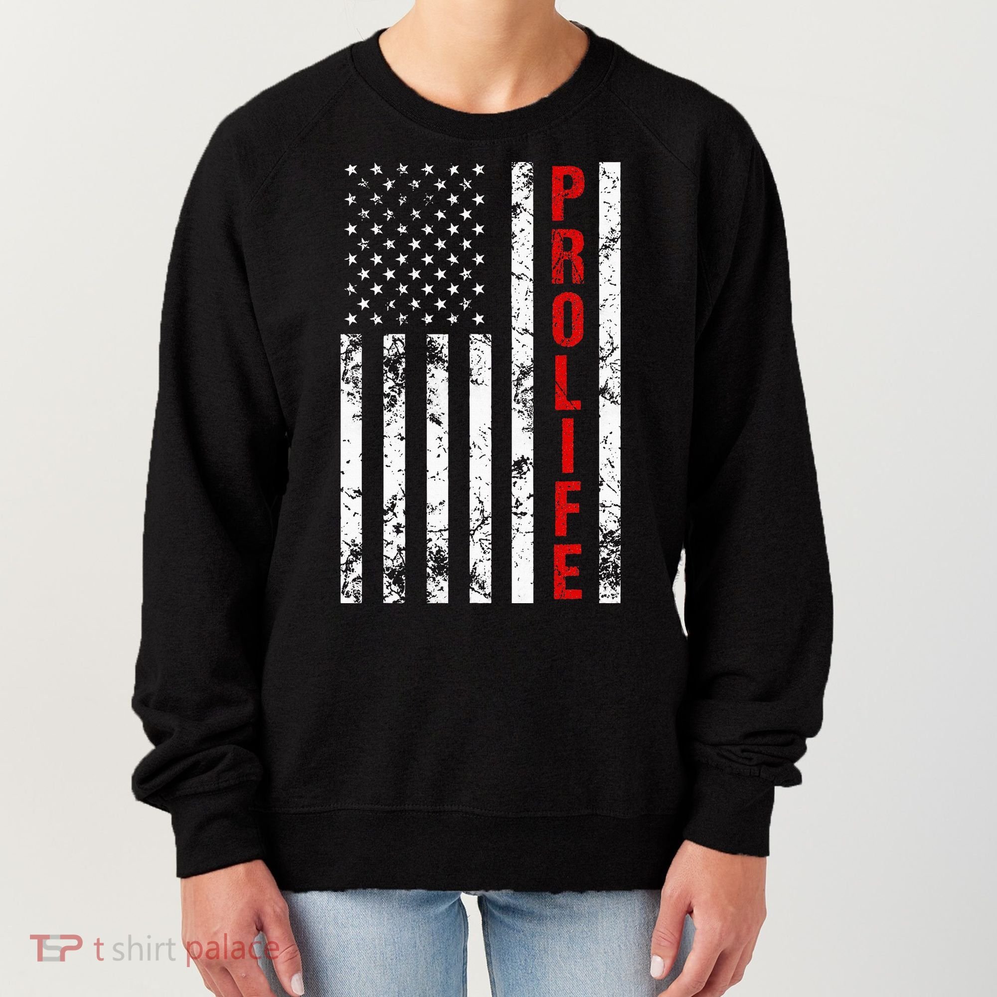 American Flag Pro Life Women's Sweatshirt