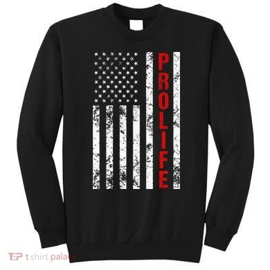American Flag Pro Life Sweatshirt