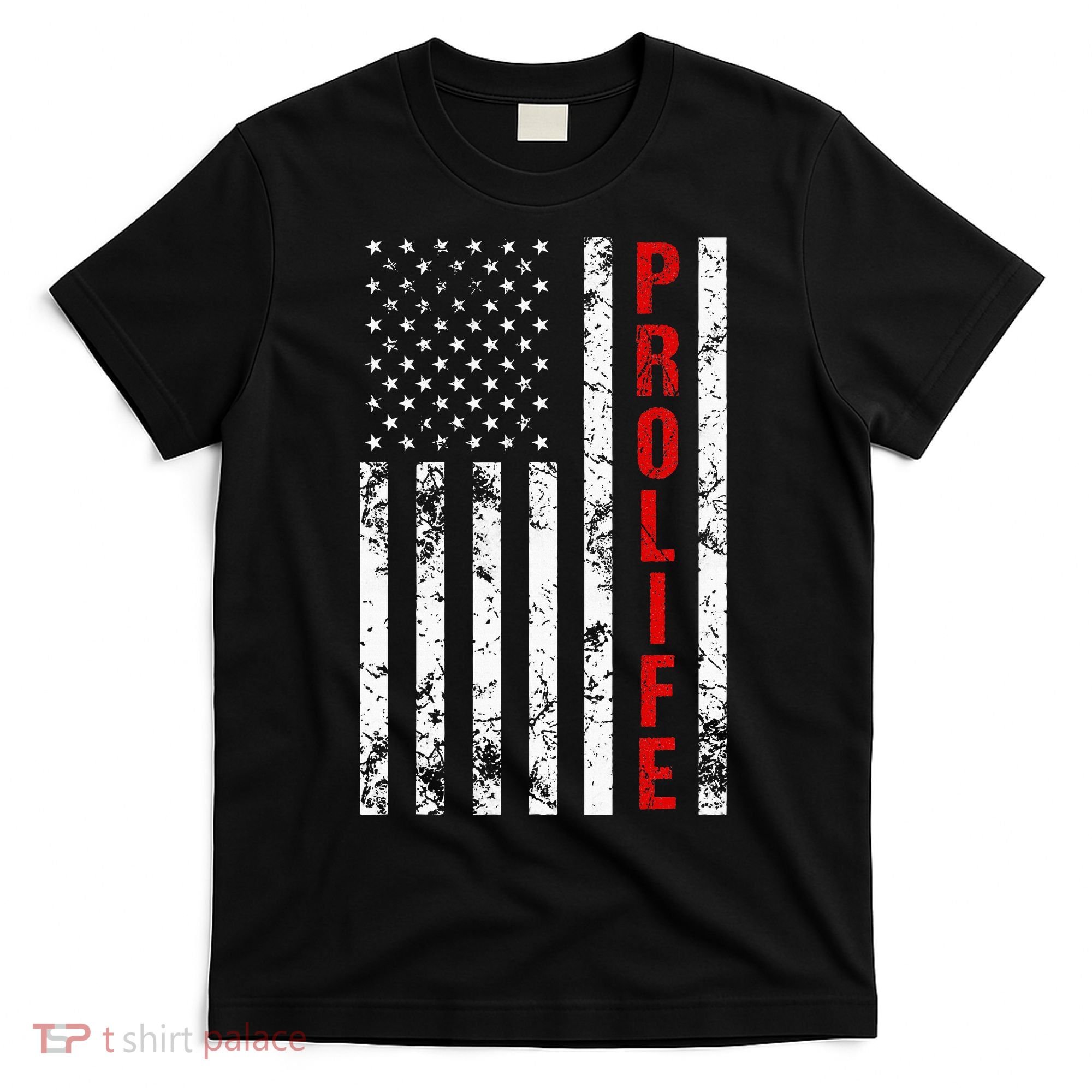 American Flag Pro Life T-Shirt