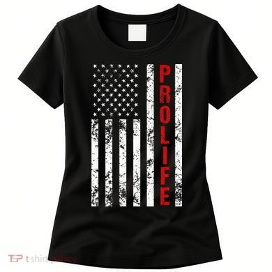 American Flag Pro Life Women's T-Shirt