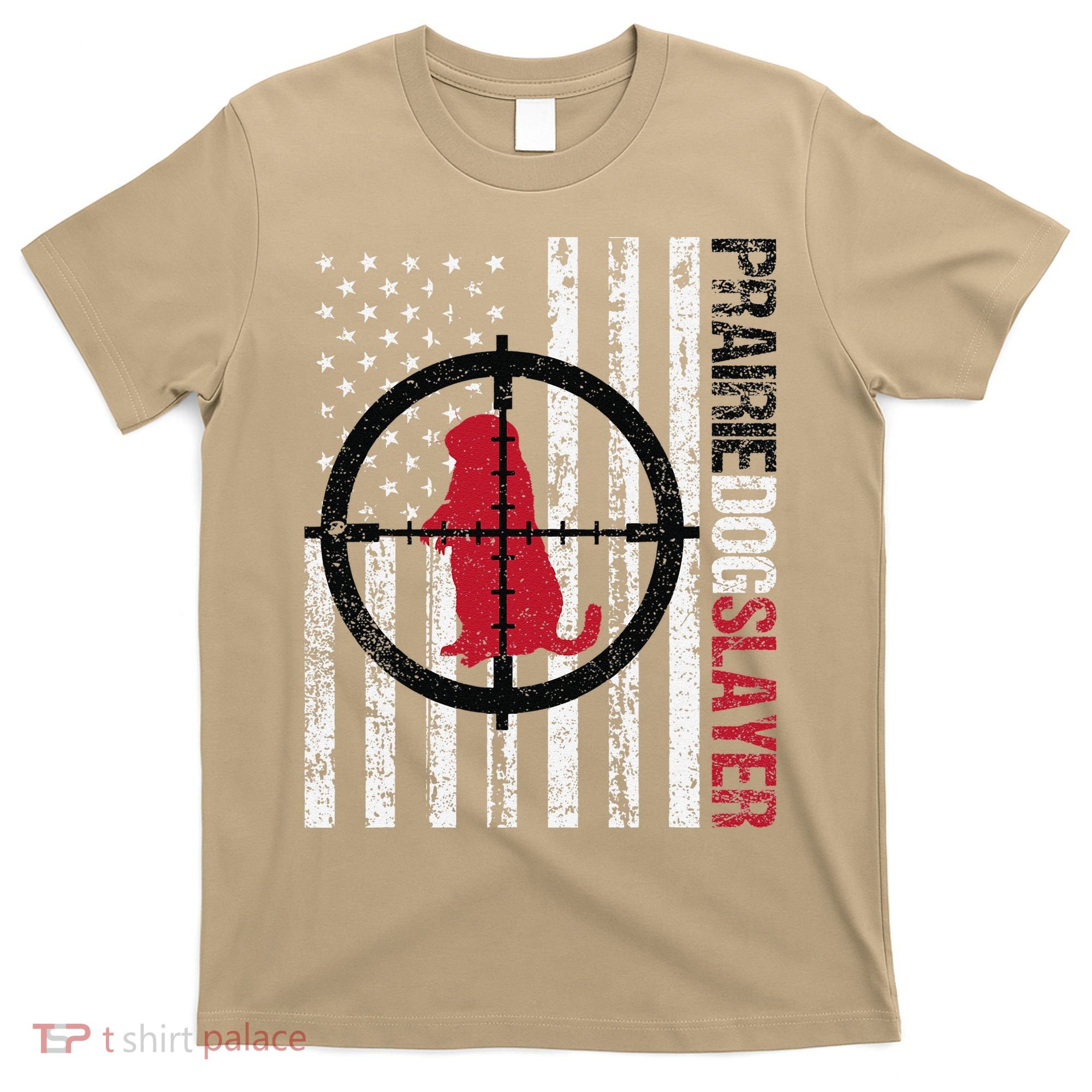 American Flag Prairie Dog Hunting Prairie Dog Slayer T-Shirt