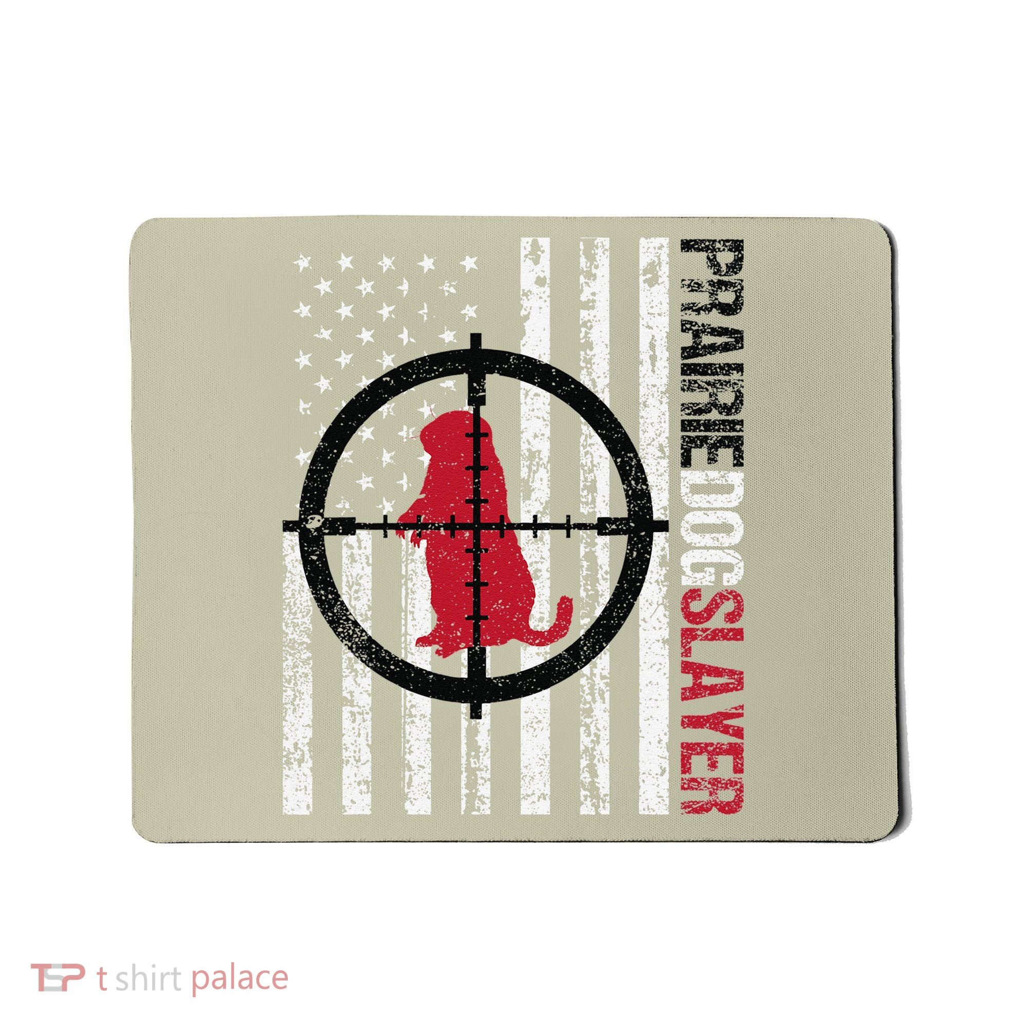 American Flag Prairie Dog Hunting Prairie Dog Slayer Mousepad