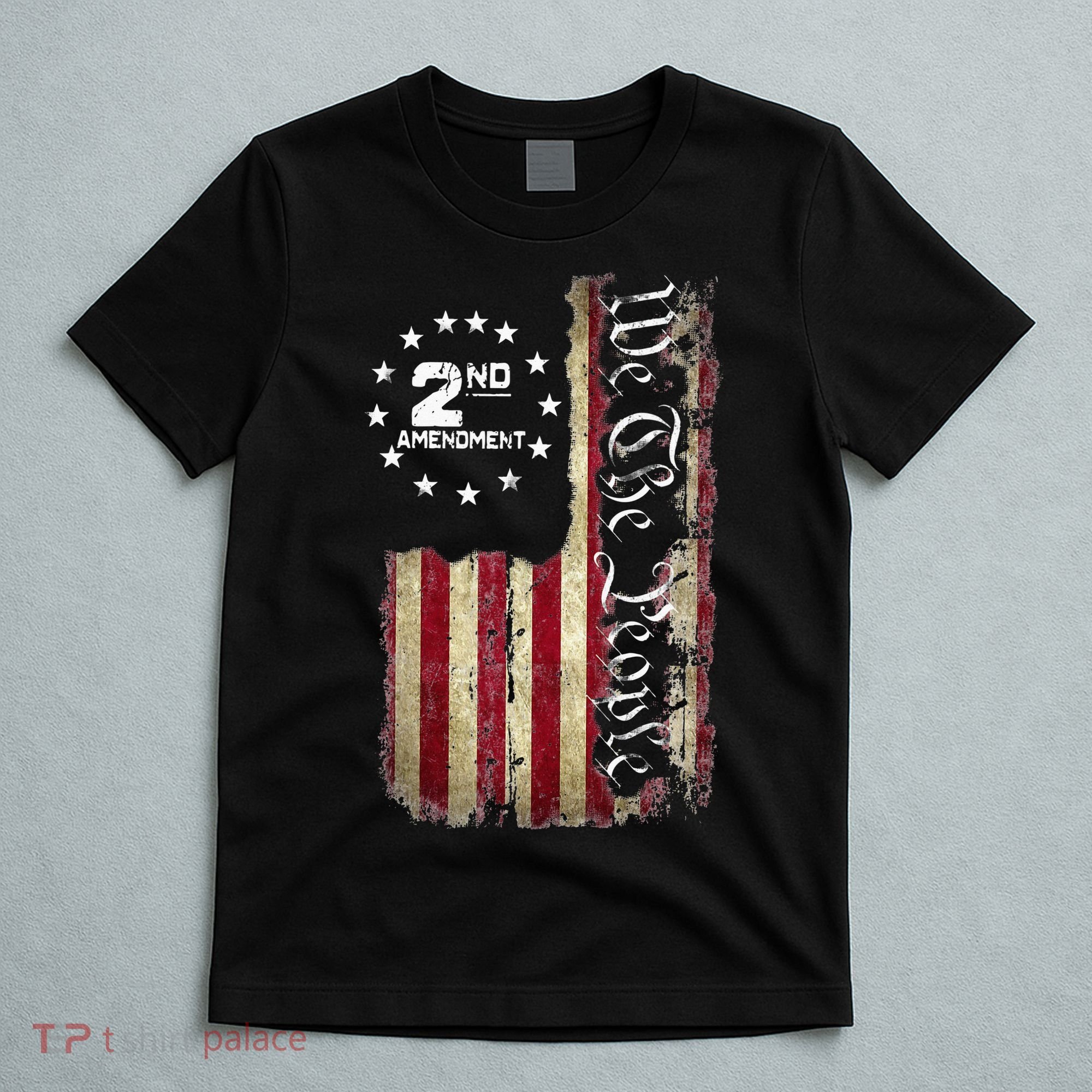 American Flag Patriotic We The People 2nd Amendment T-Shirt