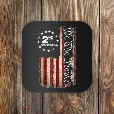 American Flag Patriotic We The People 2nd Amendment Coaster