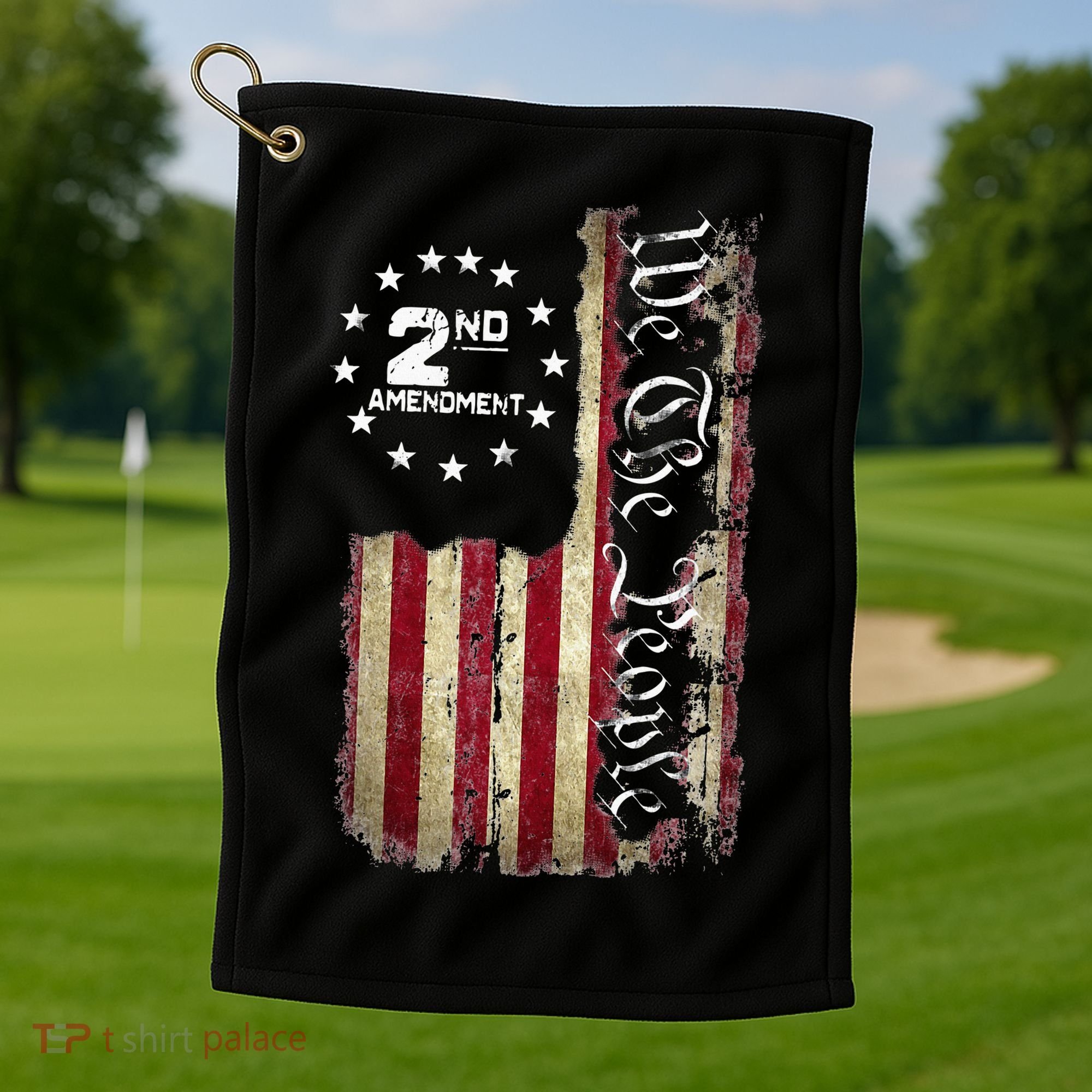 American Flag Patriotic We The People 2nd Amendment Golf Towel